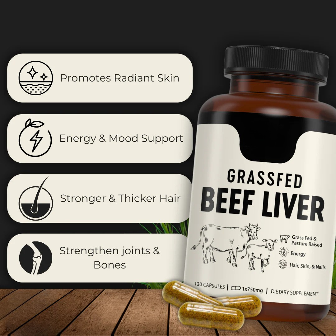 Grass-Fed Beef Liver Capsules – The Ancient Secret to Cleansing Your Liver & Restoring Peak Health